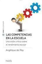 Las Competencias En La Escuela - A. Del Rey - Ed. Paidós