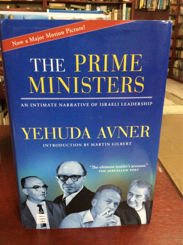 Los Primos Ministros. Yehuda Avner