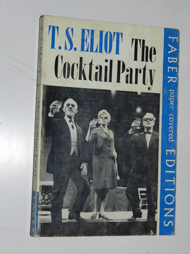 The Cocktail Party - T.  S.  Eliot - Faber & Faber