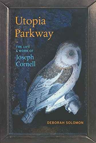 Utopía Parkway: Vida Y Obra De Joseph Cornell