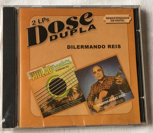 Cd Dilermando Reis - Dose Dupla