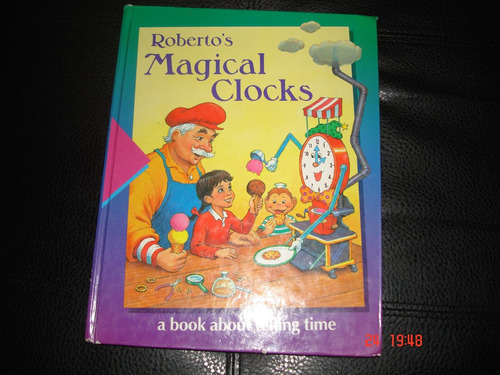 Libro Infantil En Ingles  Roberto´s Magical Clocks 
