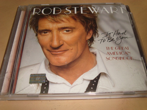 Rod Stewart - Cd It Had To Be You