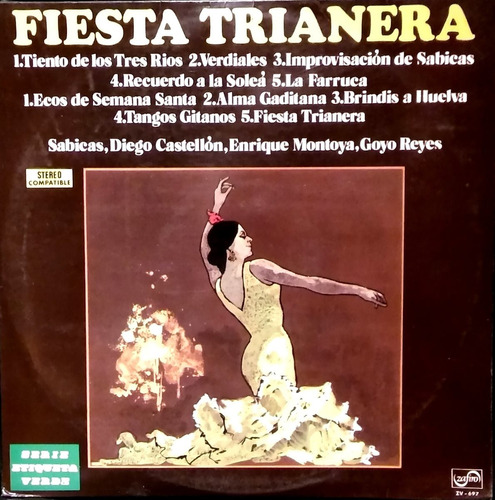 Fiesta Trianera  -  Sabicas, D. Castellón, E. Montoya, Reyes