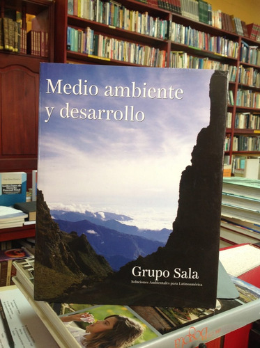 Medio Ambiente Y Desarrollo. Latinoamérica.