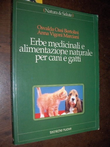 Ervas Medicinais E Alimentação Natural Para Cães E Gatos