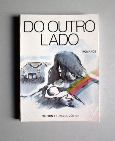 Do Outro Lado - Wilson Frungilo Júnior