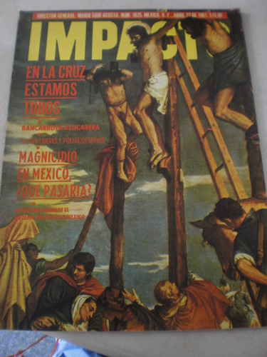 Impacto- En La Cruz Estamos Todos #1625 Años 1981