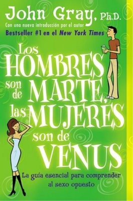 Libro Los Hombres Son De Marte Y Las Mujeres De Venus.