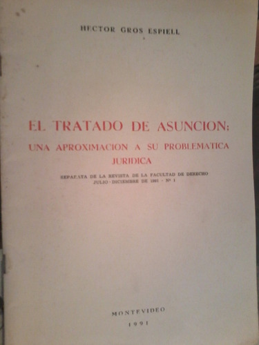  El Tratado De Asunción  Hector Gros Espiell