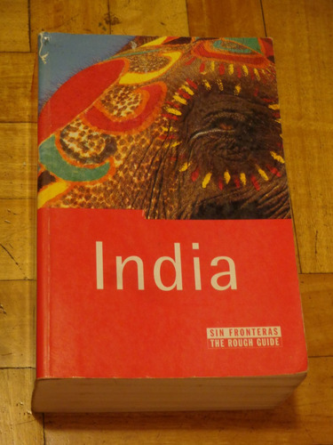 India. Sin Fronteras. The Rough Guide. Guía En Español