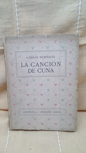 La Canción De Cuna - Germán Berdiales