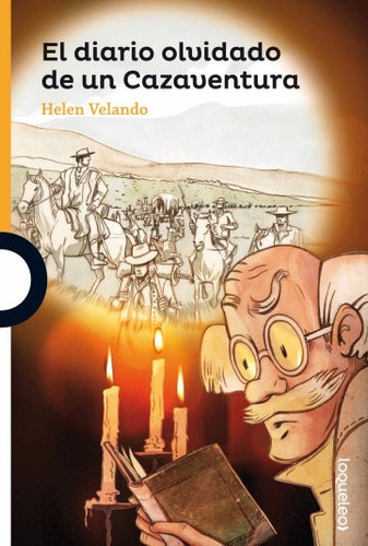 Diario Olvidado De Un Cazaventura - Helen Velando