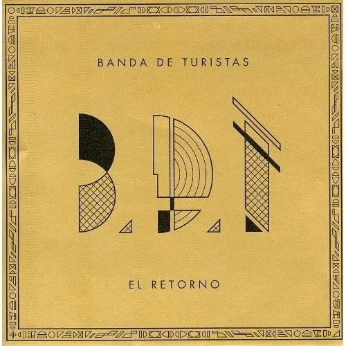 Banda De Turistas - El Retorno - S