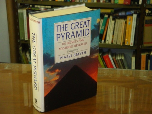 Piazzi Smyth  .  The Great Pyramid
