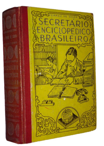 Secretario Enciclopedico Brasileiro Ferraz De Souza  Livro Ano 1940 (
