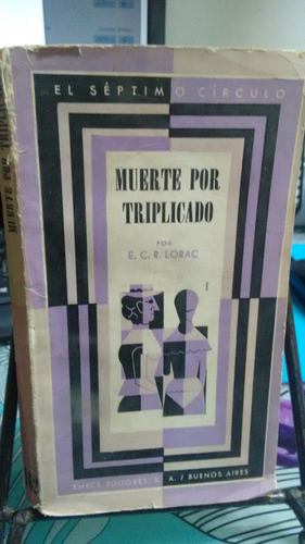 Muerte Por Triplicado // E. C. R. Lorac