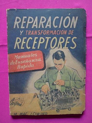 Reparacion Y Transformacion De Receptores - M. Mac Lowing