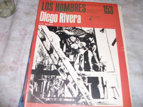 Los Hombres De La Historia 153 Diego Rivera