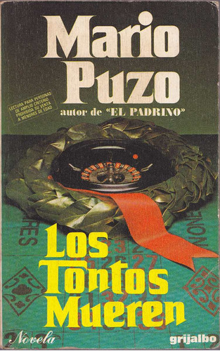 Los Tontos Mueren / Mario Puzo