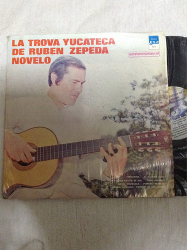 Lp Ruben Zepeda Novelo La Trova Yucateca