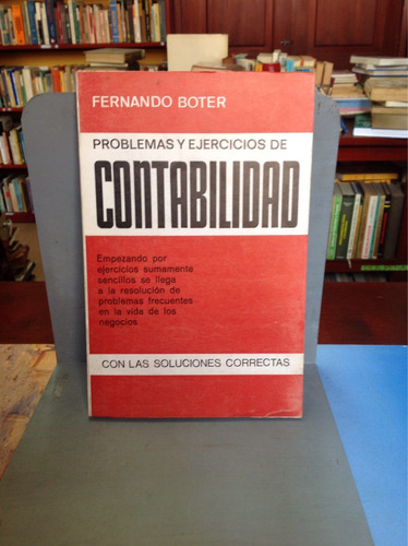 Problemas Y Ejercicios De Contabilidad - Fernando Boter.