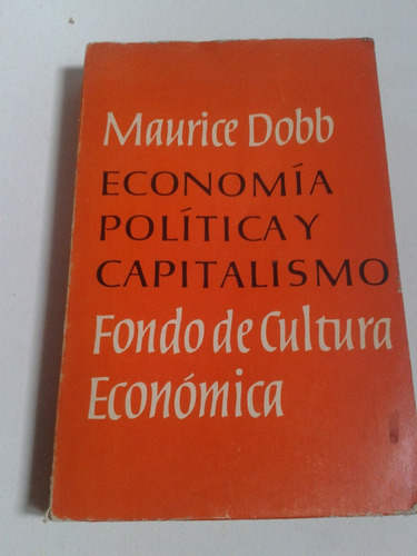 Maurice Dobb-economia Politica Y Capitalismo