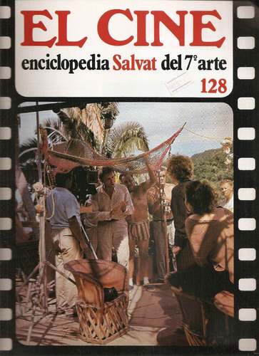 El Cine Enciclopedia Salvat Del 7ª Arte Fasciculo 128