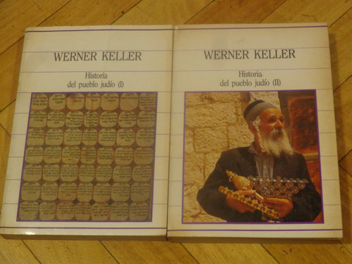 Werner Keller: Historia Del Pueblo Judío. 2 Tomos
