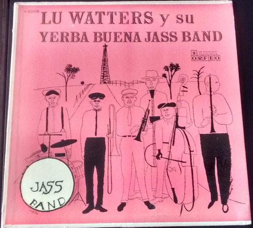 Lu Watters And His Yerba Buena Jass Band