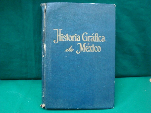 Fernando Mora (director), Historia Gráfica De México. Vol. I