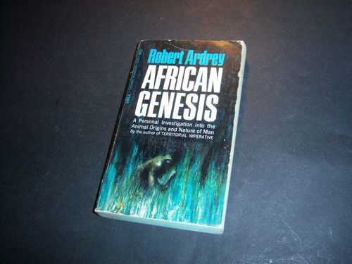 African Genesis . Robert Ardrey . En Inglés