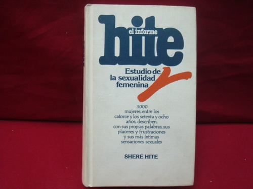 Shere Hite, Estudio De La Sexualidad Femenina