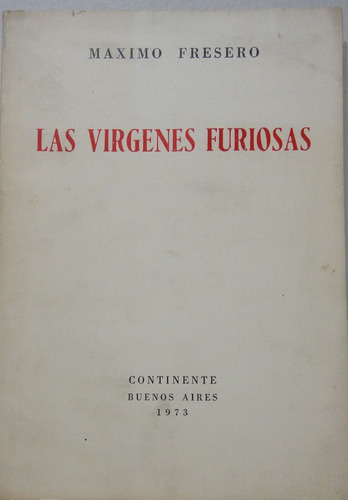 Las Virgenes Furiosas Maximo Fresero 