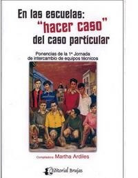 En Las Escuelas:  Hacer Caso  Del Caso Particular (b)