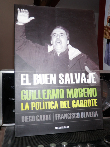 El Buen Salvaje Cabot Olivera Moreno Sudamericana 2008