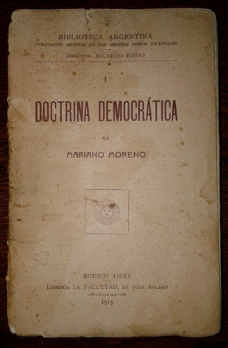 Doctrina Democratica De Mariano Moreno, Año 1915