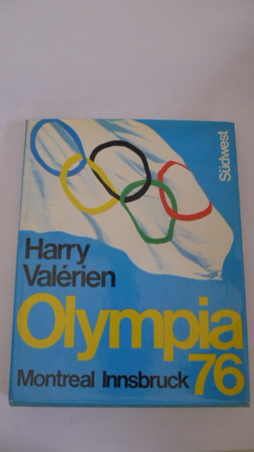 Olympia 76. Harry Valérien. Olimpiadas. En Aleman