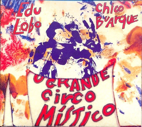 Edu Lobo Chico Buarque Grande Circo Místico Cd Lacrado