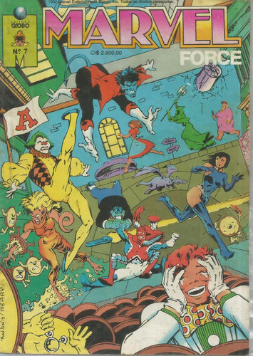 Marvel Force N° 07 - Em Português - Editora Globo - Formato 13 X 19 - Capa Mole - 1992 - Bonellihq Cx447 H23