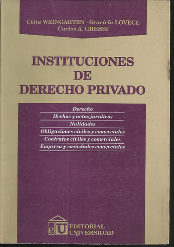 Instituciones Del Derecho Privado Ghersi Weingarten Lovece