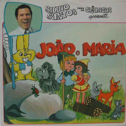 Compacto Historia Silvio Santos - João E Maria 1976