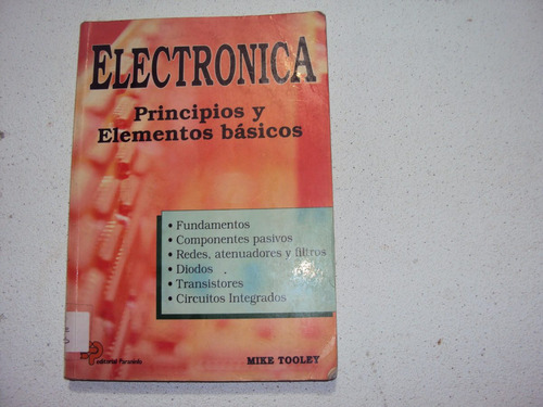 Electronica -principios Y Elementos Basicos Por Mike Tooley