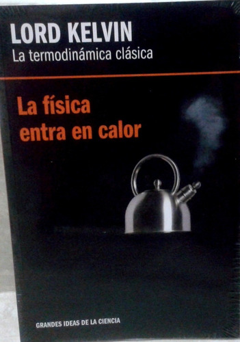 Libro La Termodinâmica Clasica - Lord Kelvin Ciencia