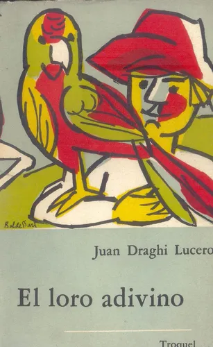 El Loro Adivino- Lucero Juan (Usado)