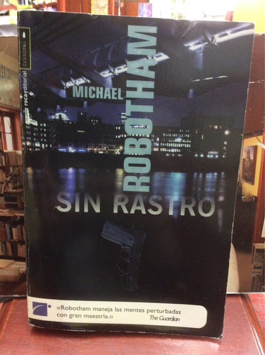 Sin Rastro - Michael Robotham - Ed. Roca - 2005 - Policial