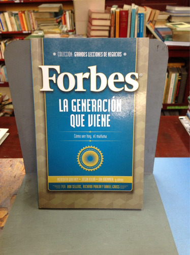 La Generación Que Viene - Forbes.