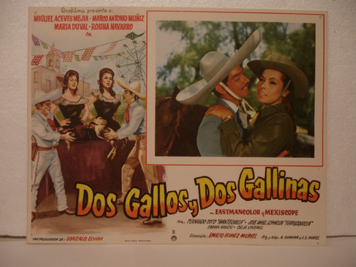 Miguel Aceves Mejía,dos Gallos Y Dos Gallinas,cartel De Cine