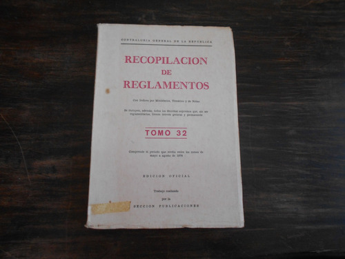 Contraloría General De La República. Recopilación. T. 32.