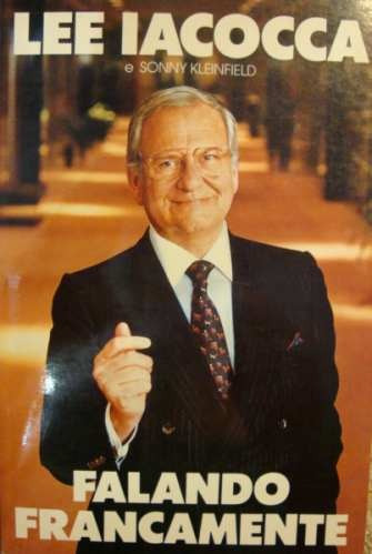 Falando Francamente - Lee Iacocca